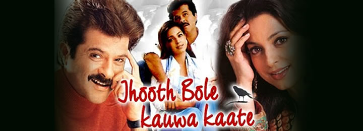 Jhooth Bole Kauwa Kaate