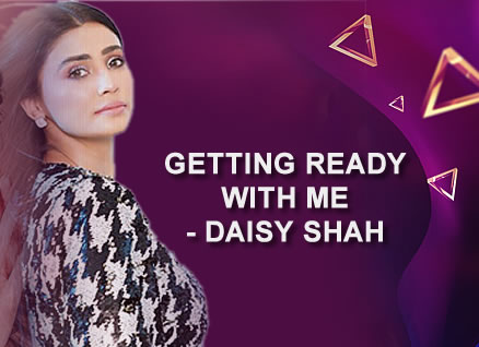 GETTING READY WITH ME - DAISY SHAH