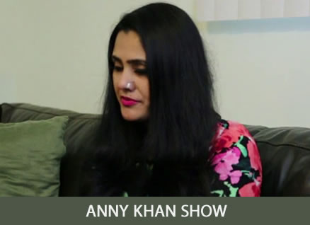ANNY KHAN SHOW