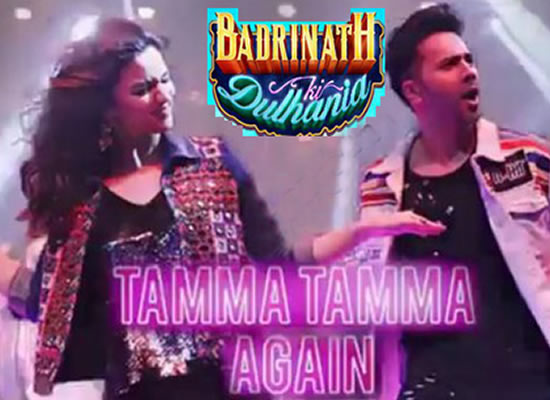 Tamma Tamma Again song of film Badrinath Ki Dulhania at No. 1 from 24th Feb to 2nd March!