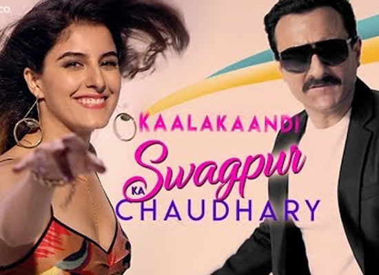 Swagpur Ka Chaudhary song of film Kaalakaandi at No. 4 from 5th Jan to 11th Jan!