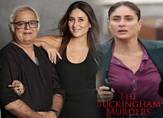 Hansal Mehta to review Kareena Kapoor's performance in The Buckingham Murders!