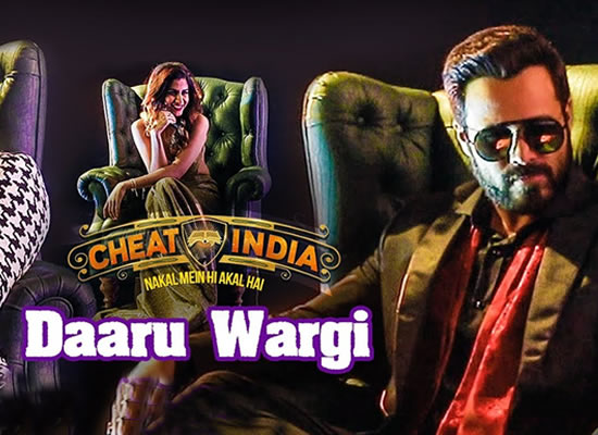 Daaru Wargi song of film Why Cheat India at No. 2 from 4th Jan to 10th Jan!