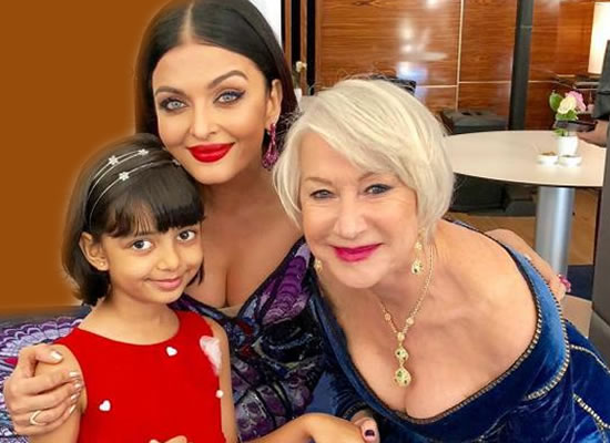 Aishwarya and Aaradhya's an adorable snap with Oscar-winning star Helen Mirren at Cannes Film Festiv