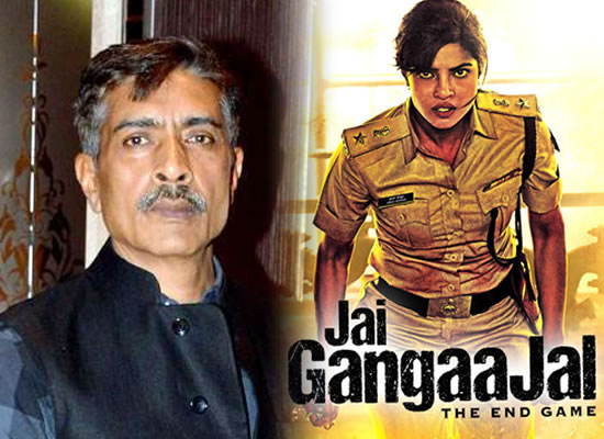 Film 'Jai Gangaajal' co-producer files police complaint against Prakash Jha!